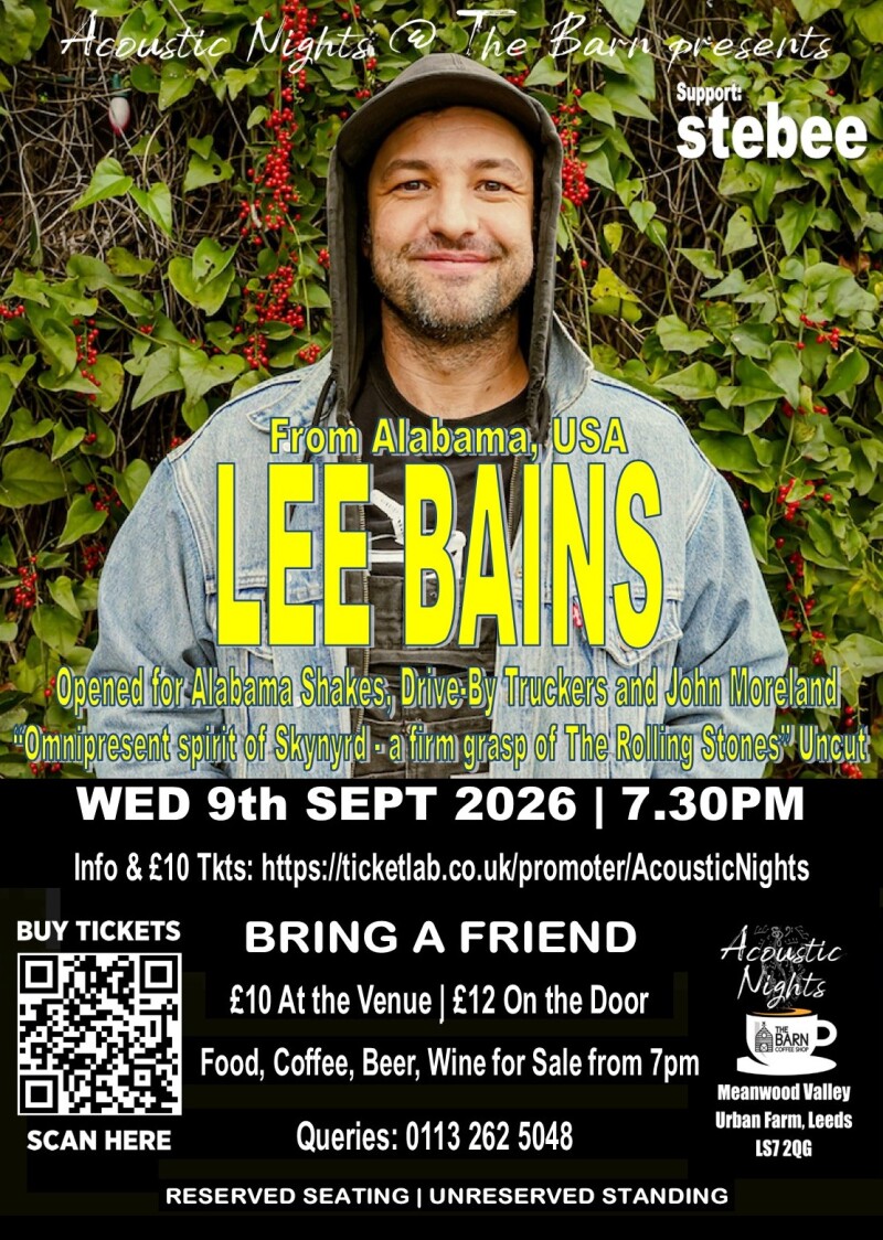 LEE BAINS from Alabama, USA | in concert | The Barn Coffee Shop Meanwood | Leeds 9 9 26