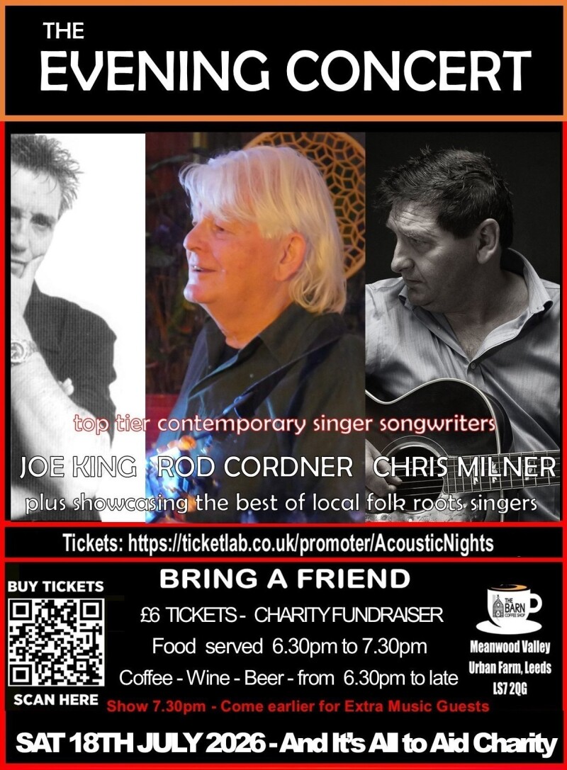ROD CORDNER | JOE KING | CHRIS MILNER | Charity Fundraiser | The Barn Coffee Shop | Meanwood | Leeds | | 18 7 26