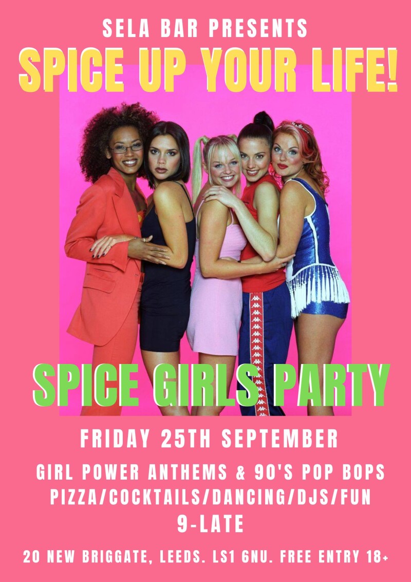 SPICE UP YOUR LIFE! Spice Girls Party at Sela.