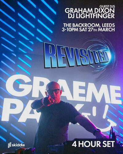 REVISITED: Graeme Park + Graham Dixon – Dayclubbing