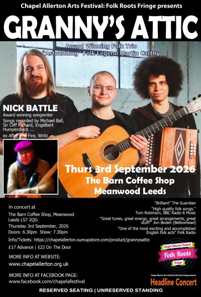 GRANNY’S ATTIC + Nick Battle | Chapel Allerton Arts Festival
