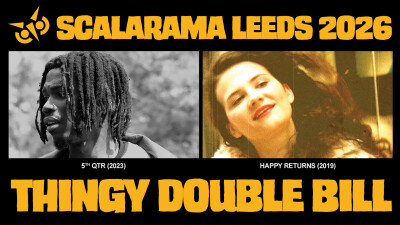 Scalarama Leeds 2026: Happy Returns and 5th QTR – Thingy Double Bill