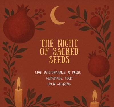 The Night of Sacred Seeds: Persian themed celebration/performance